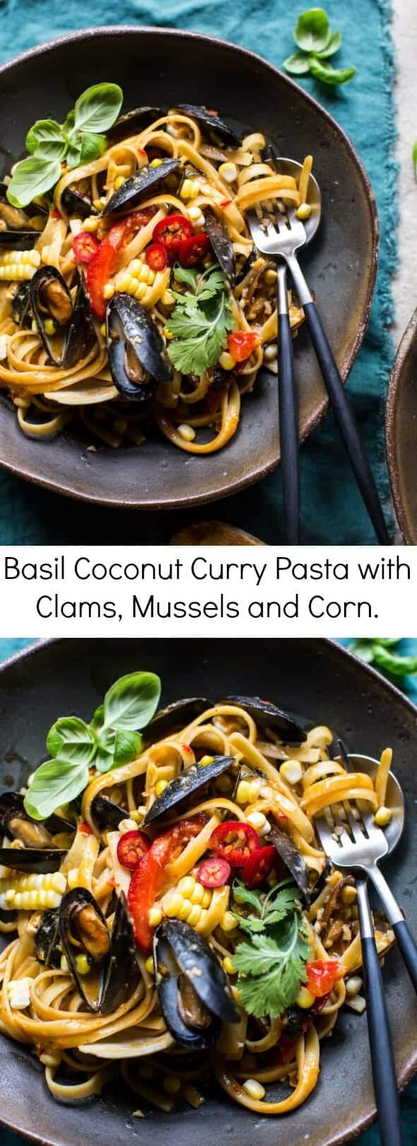 Basil Coconut Curry Pasta with Clams, Mussels and Corn | halfbakedharvest.com @hbharvest